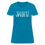 STRONG in Trees - Women's Shirt - turquoise