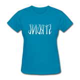 STRONG in Trees - Women's Shirt - turquoise